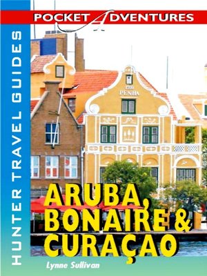cover image of Aruba, Bonaire & Curacao Pocket Adventures